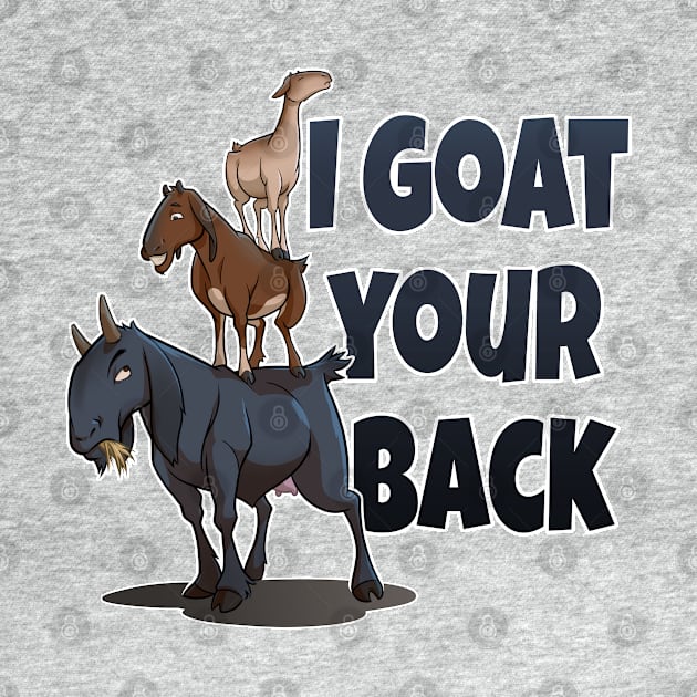 I Goat Your Back by jpowersart